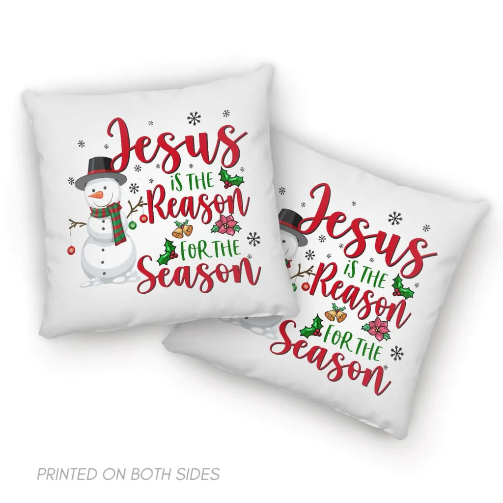 Jesus Pillow - Christian, Snowman, Christmas Pillow - Gift For Christian - Jesus is the reason for the season Pillow