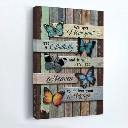 Heaven Portrait Canvas - Beautiful butterfly, Vintage picture Portrait Canvas - Memorial Gift For Family Members - Whisper, I love you