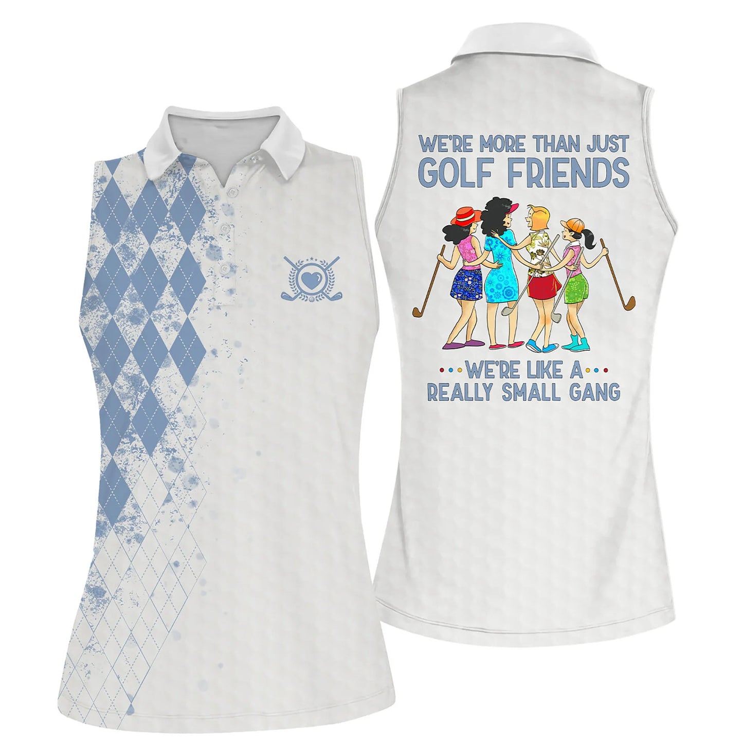 Golf Women Sleeveless Athleisure Polo Shirt, We're More Than Just Golf Friends Sleeveless Polo Shirt For Female - Gift Sport For Mother's Day, Golfers