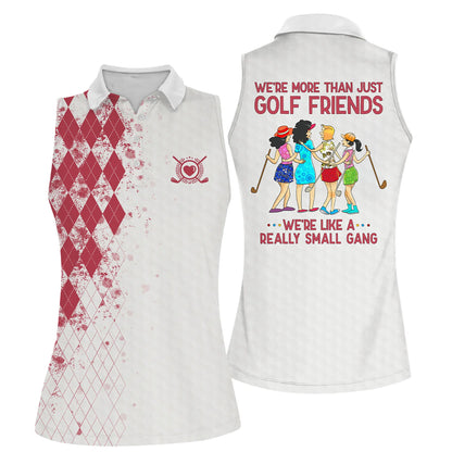 Golf Women Sleeveless Athleisure Polo Shirt, We're More Than Just Golf Friends Sleeveless Polo Shirt For Female - Gift Sport For Mother's Day, Golfers