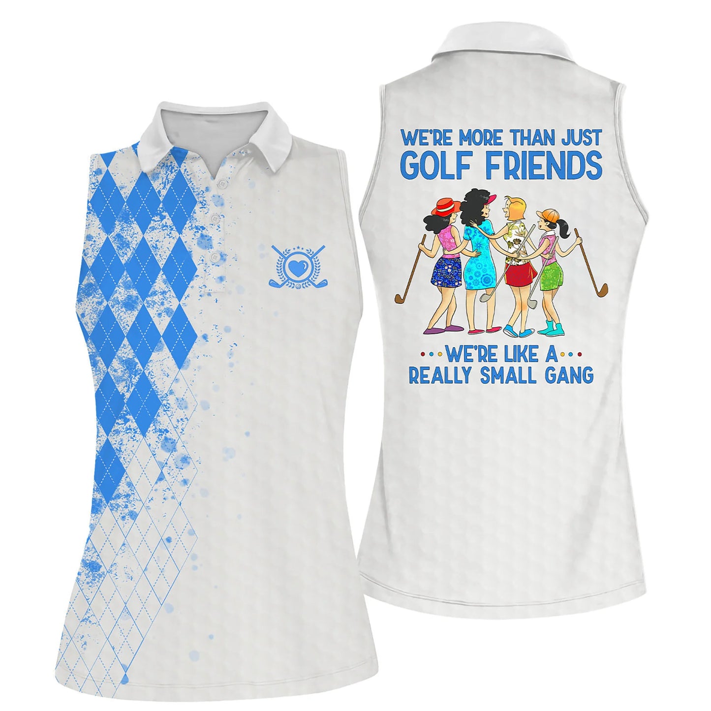 Golf Women Sleeveless Athleisure Polo Shirt, We're More Than Just Golf Friends Sleeveless Polo Shirt For Female - Gift Sport For Mother's Day, Golfers