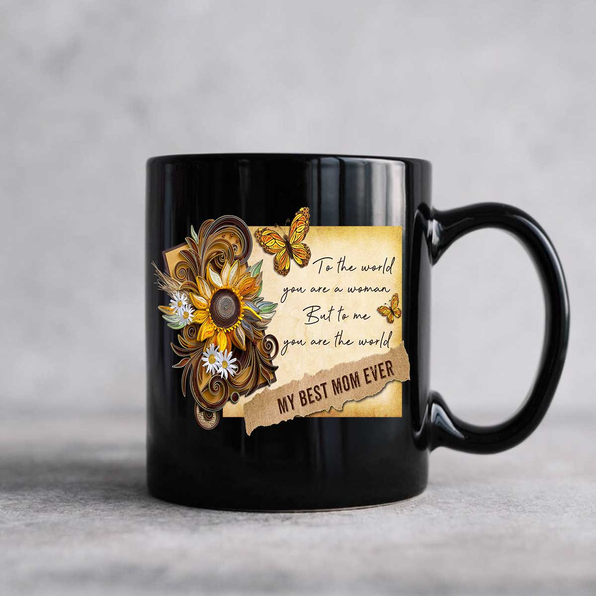 Gift For Mom Mug - Daughter to mom, Beautiful letter, Pretty butterfly Mug - Gift For Mother's Day, Presents for Mom - My best mom ever Mug