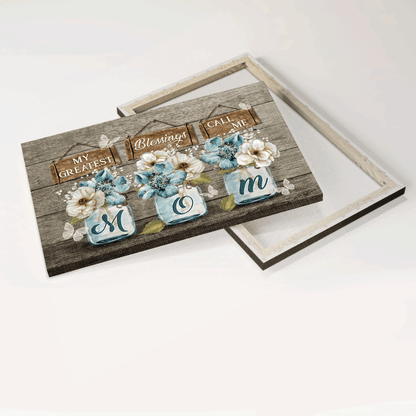 Family Landscape Canvas- Beautiful flower, Crystal butterfly canvas- Gift for members family- My greatest blessings call me Mom