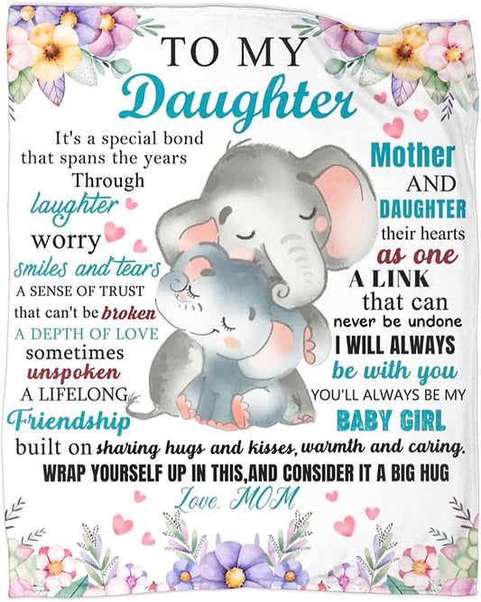 To My Daughter Blanket From Mom, Elephant Throw Blankets, Throws For Valentine Christmas Birthday Graduation Gifts, Gift For Daughter