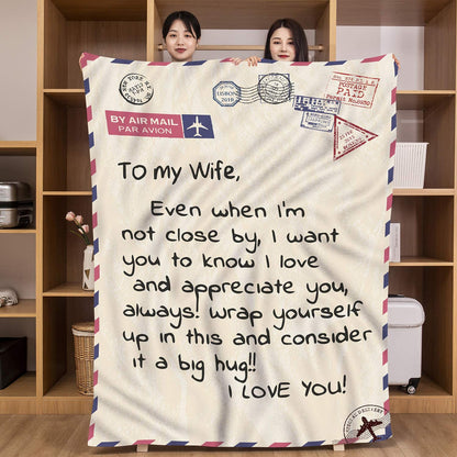 Gift For Wife Blanket - To My Wife, Mail Letter Printed Blanket - Romantic Gift For Wife From Husband, Birthday, Christmas, Valentines, Anniversary Blanket