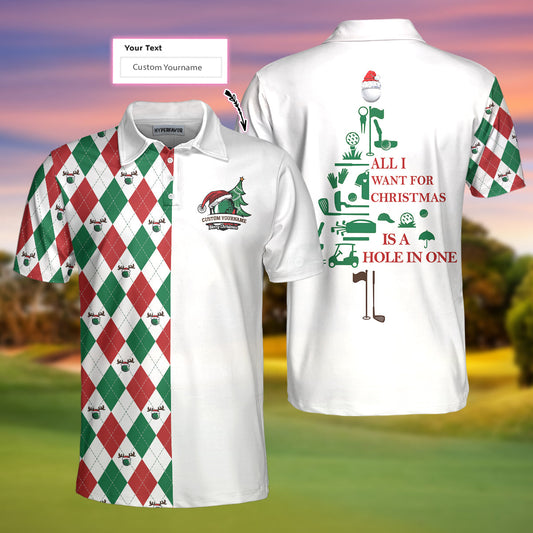 Golf Custom Men Polo Shirt All I Want For Christmas Is A Hole In One Men Polo Shirt, Personalized Argyle Short Sleeve Shirt For Golfers