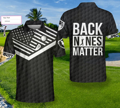Men Polo Shirt - Back Nines Matter Custom Polo Shirt, Black Theme American Flag Polo Shirt - Gift For Golfer - Best Personalized Golf Shirt For Men