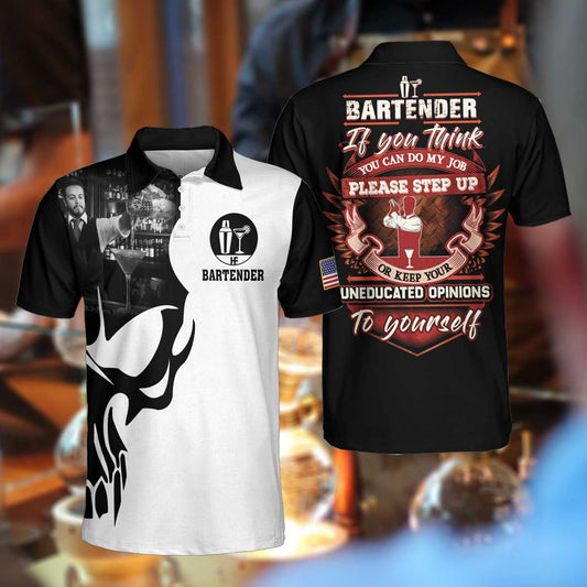 Proud Bartender America Flag Men Polo Shirt, If You Think You Can Do My Job Skull Short Sleeve Polo Shirt, Crazy Bartender Shirt For Men