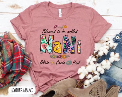 NANI and Kids Custom Name T-shirt, Blessed to be called NANI Kids Flower Personalized Shirt - Perfect Gift For Gigi, Nana, Mimi, Grandma