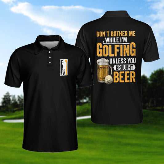 Don't Bother Me Unless You Bring Beer Golf Polo Shirt, Funny Golf Shirt For Beer Lovers, Gift For Men Golfers, Polo Shirt For Men