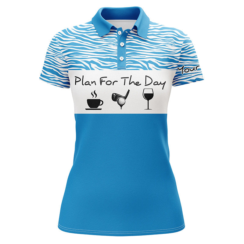 Funny Womens Golf Polo Shirt Plan For The Day Custom Name Golf Shirt, -  Cerigifts