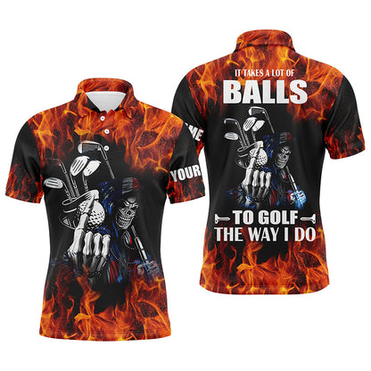Golf Men Polo Shirt - Custom Name Flame Skull Apparel - Personalized Gift For Golf Lover, Team, Husband - It Takes A Lot Of Balls To Golf The Way I Do