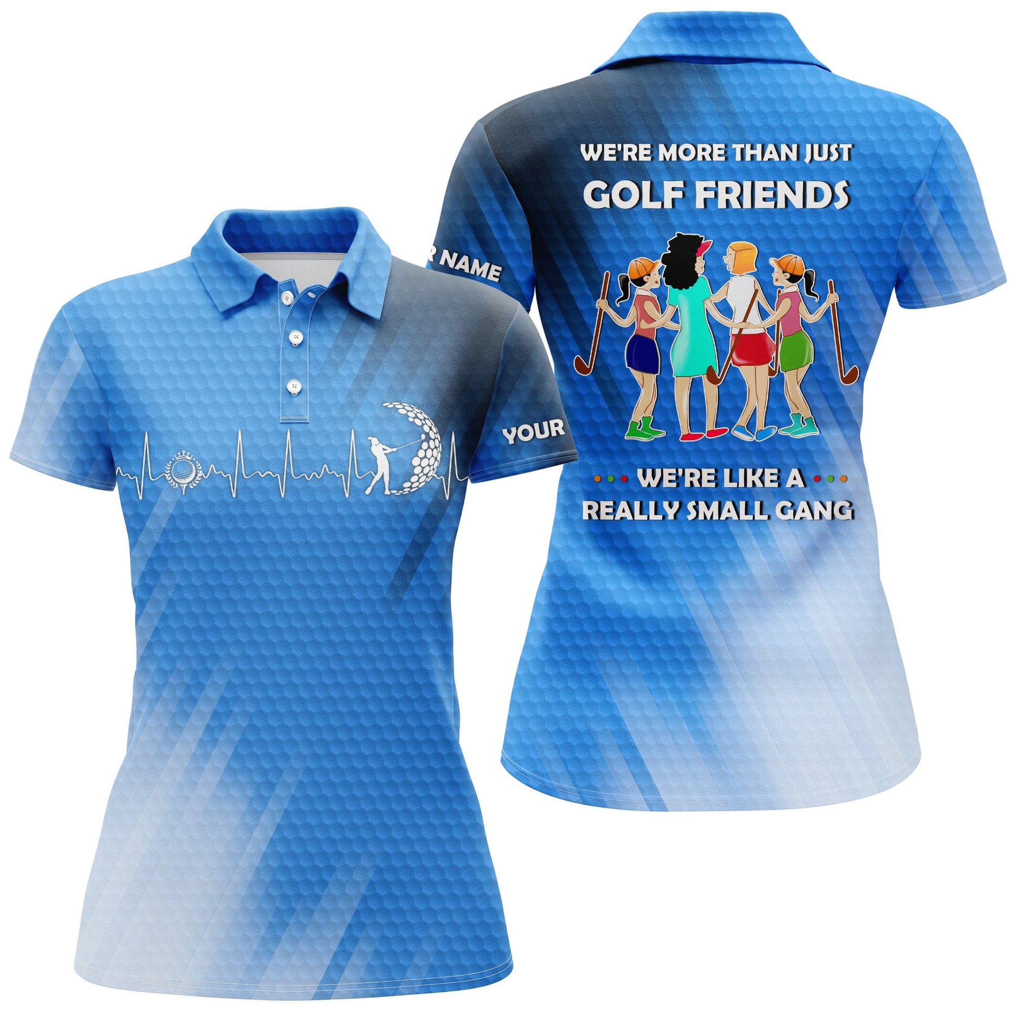 Custom Funny Women Golf Polo Shirts Multi-color, We're More Than Just Golf Friends We're Small Gang Women Polo Shirt