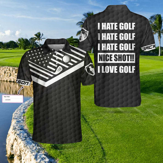 I Hate Golf Nice Shot I Love Golf Custom Polo Shirt, Personalized Golf Pattern Polo Shirt, Best Golf Shirt For Men