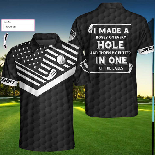 Golf Custom Men Polo Shirt, Personalized Golf Gift, I Made A Bogey On Every Hole Custom Polo Shirt, American Flag Polo Shirt, Cool Golf Shirt For Men
