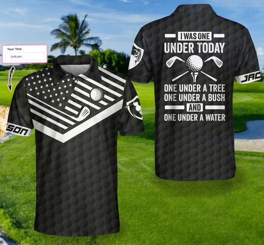 Personalized Golf American Flag Golf Men Polo Shirt, I Was One Under Today Custom Shirt For Male, Gift For Golfers