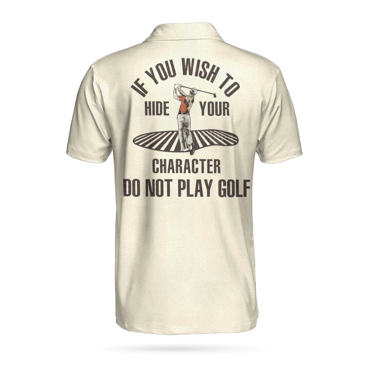 Argyle Pattern Funny Golf Polo Shirt, If You Wish To Hide Your Character Do Not Play Golf Shirt For Men