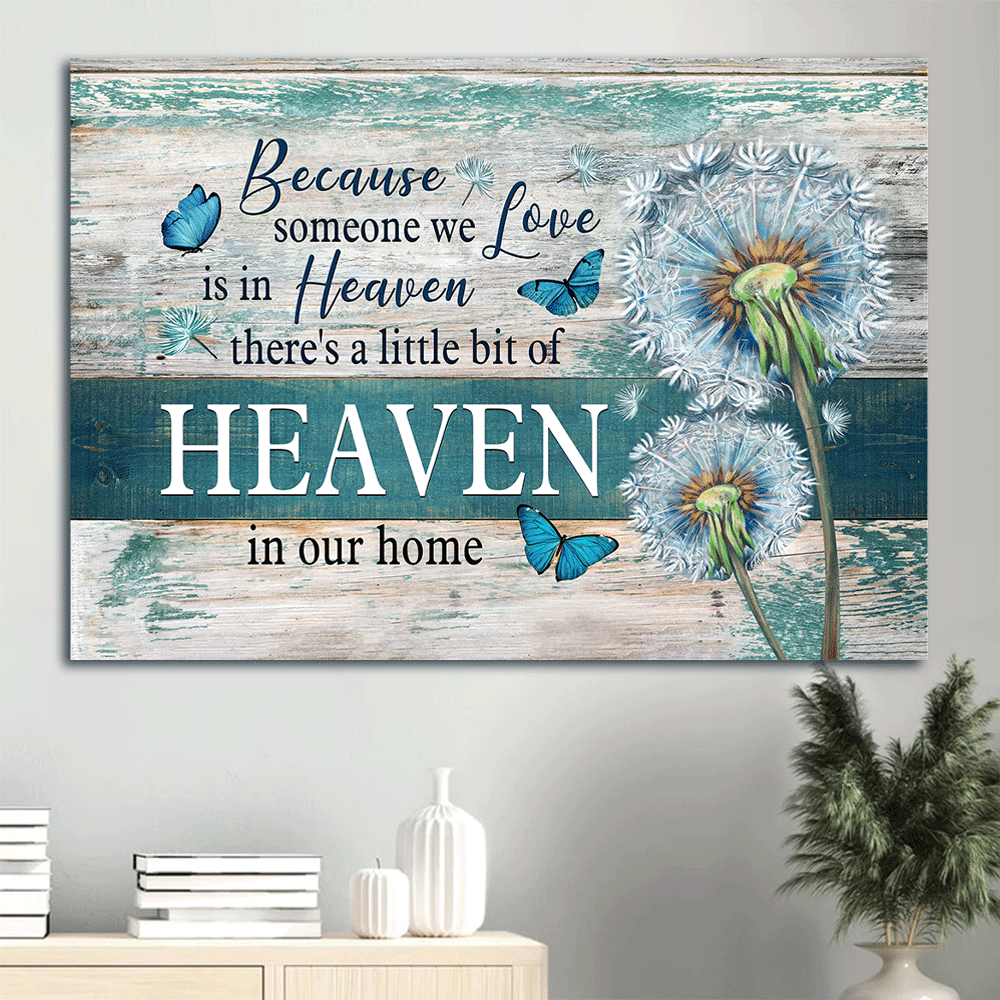 ﻿﻿Jesus Landscape Canvas - Dandelion, Butterfly Canvas - Gift for Christian - Because someone we love is in heaven