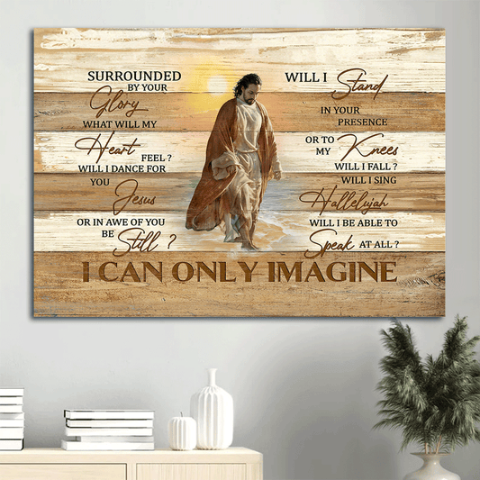 Jesus Landscape Canvas- Abstract Jesus Drawing, Religious Song, Inspirational Quotes Landscape Canvas- Gift For Religious Christian- I Can Only Imagine