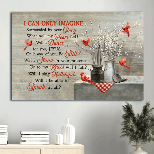 Jesus Landscape Canvas - Cardinal, Briar Canvas - Gift For Christian - I Can Only Imagine - Landscape Canvas