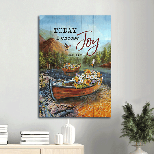 Jesus Portrait Canvas- Fishing boat, Flower painting, Hummingbird canvas- Gift for Christian-Today I choose joy- Portrait Canvas Prints, Christian Wall Art