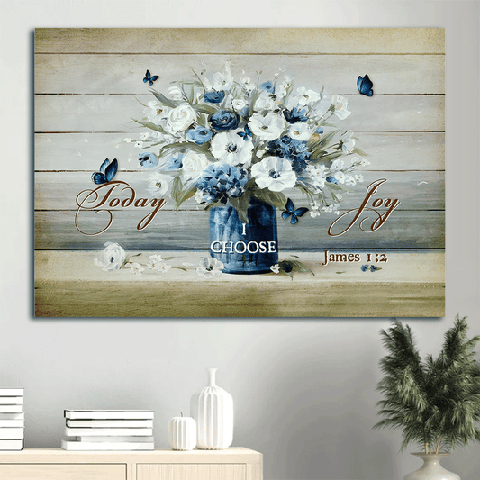 Jesus Landscape Canvas- Flower painting, Blue butterfly- Gift for Christian- Today I choose joy - Landscape Canvas Prints, Christian Wall Art