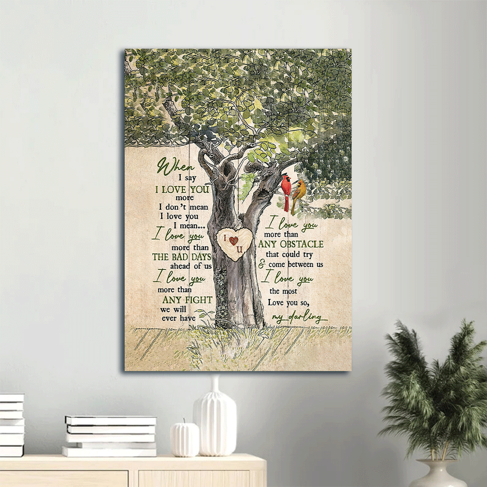 Couple Portrait Canvas- Green tree, Wooden heart, Red cardinal canvas- Gift for couple, lover- When I say I love you more - Portrait Canvas Prints, Wall Art