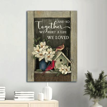 Jesus Portrait Canvas - House of cardinals - And so together we built a life we loved - Portrait Canvas