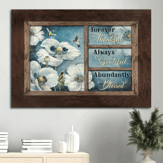 Jesus Landscape Canvas- Pretty hummingbird, White flower painting- Gift for Christian- Always grateful, abundantly blesses - Landscape Canvas Prints, Christian Wall Art