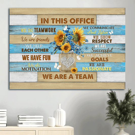 Office Landscape Canvas - Sunflower Painting Canvas - Gifts For Coworkers - In This Office, We Are A Team Canvas