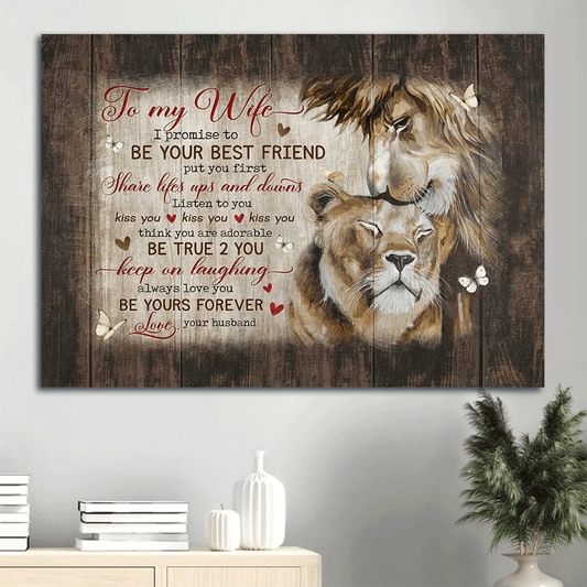 Gift For Wife Landscape Canvas - To my wife, Sweet painting, Lion drawing Canvas - Valentine's Day Gift For Couple, Spouse, Lover - I promise to be your best friend