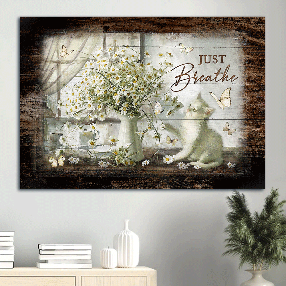 Jesus And Cat Landscape Canvas - Vintage Flower Painting, Pretty Daisy Vase, Cute White Kitten Canvas - Gift For Christian, Cat Lovers - Just Breathe