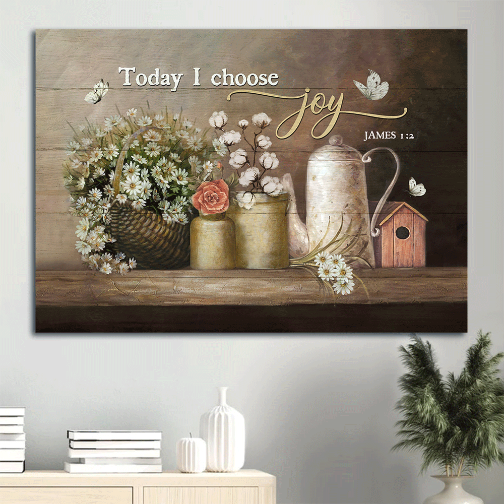 Jesus Landscape Canvas - Vintage Kitchen, Daisy Flower, White Butterfly Canvas - Gift For Christian - Today I Choose Joy Canvas