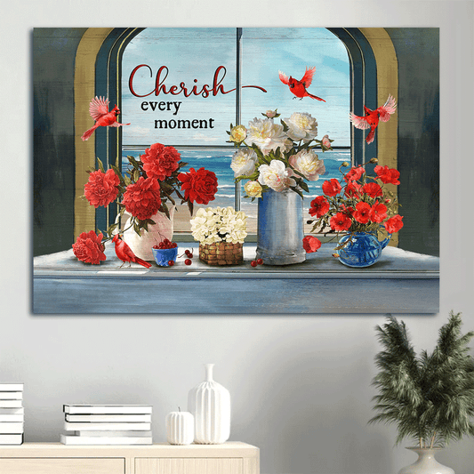 Jesus Landscape Canvas - Vintage Painting, Cardinals, Red And White Flower Vase, Beach View Window Canvas - Gift For Christian - Still Life Drawing Cherish Every Moment