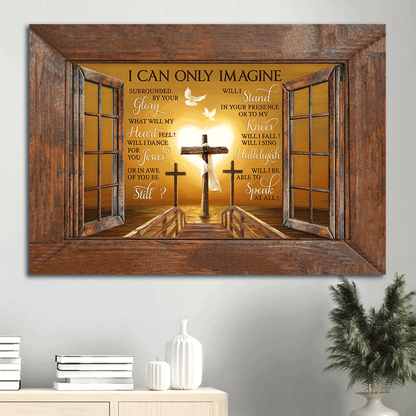Jesus Landscape Canvas - Wooden Cross, Heart Painting, White Dove Canvas - Gift For Christian - I Can Only Imagine Canvas