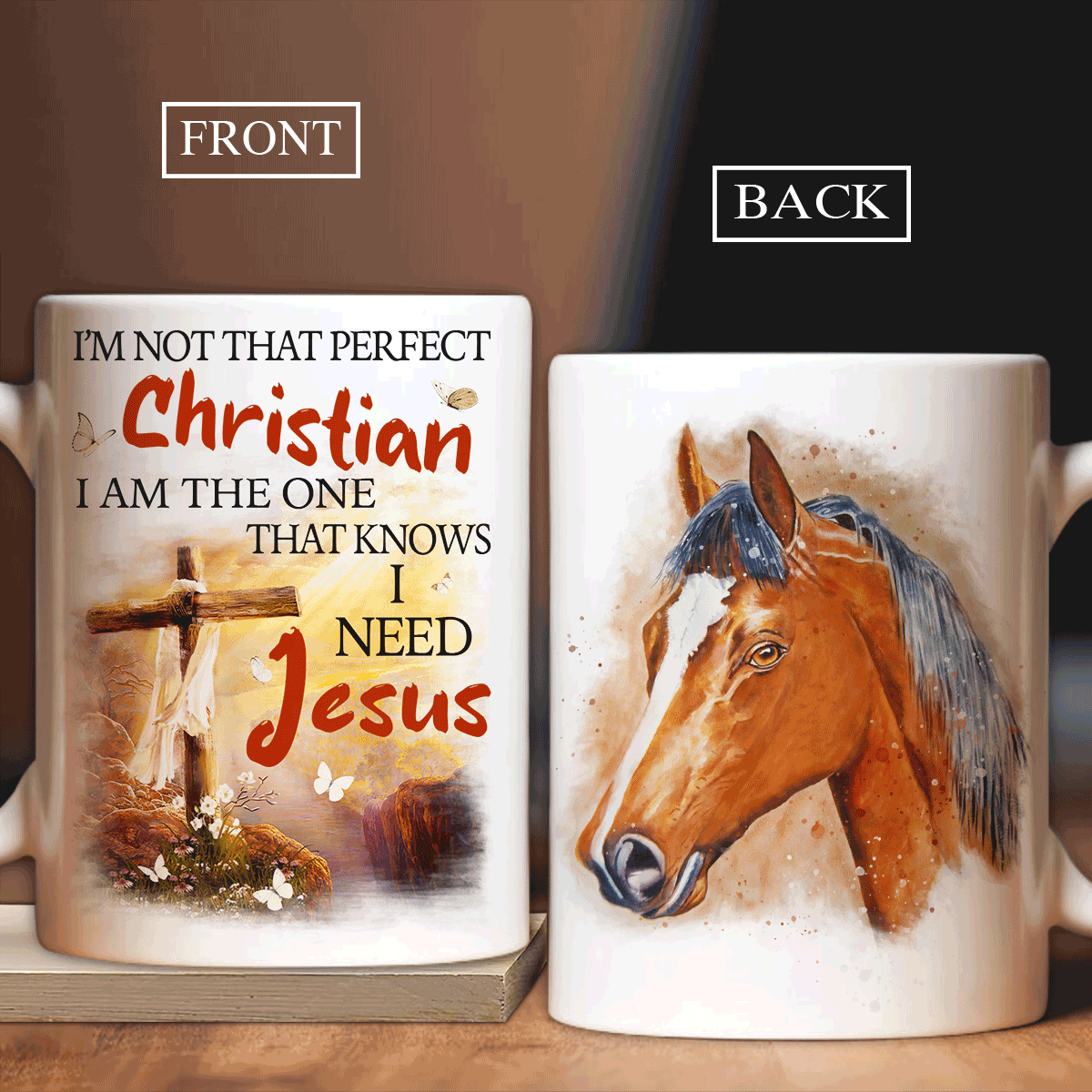 Jesus White Mug- Wooden cross, Mountain peek, Horse drawing- Gift for Christian- I am the one that knows I need Jesus - White Mug