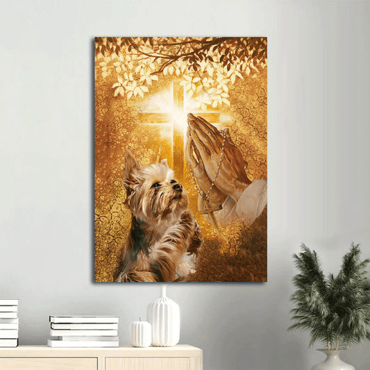 Yorkshire Terrier Dog Portrait Canvas - Yorkshire Terrier, Jesus hand, Praying hand, Light cross, Jesus Canvas - Gift for Yorkshire Terrier, Dog Lovers Christian