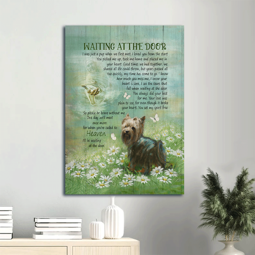 Yorkshire Terrier Dog Portrait Canvas - Yorkshire Terrier, Jesus Christ, Daisy field Canvas - Gift for Yorkshire Terrier, Dog Lovers - Waiting At The Door