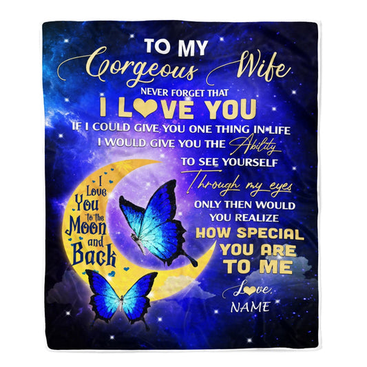 Personalized Gift For Wife Blankets - To My Gorgeous Wife, Butterfly Couple Blanket - Custom Romantic Gift For Wife From Husband, Newlyweds, Birthday, Anniversary Wedding, Christmas, Valentine's Day Blanket - Never Forget That I Love You Blanket