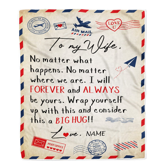 Personalized Gift For Wife Blankets - To My Wife, Big Hug, Air Mail Letter Blanket - Custom Romantic Gift For Wife, Lover, Newlyweds, Birthday, Anniversary Wedding, Christmas, Valentine's Day Blanket