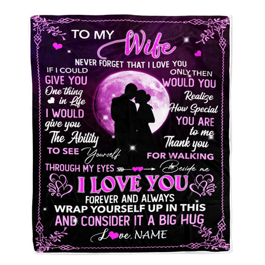 Personalized Blanket Gift For Wife, To My Wife Blanket From Husband, I Love You Forever And Always Wife Valentine, Wedding Anniversary Customized Fleece Blanket