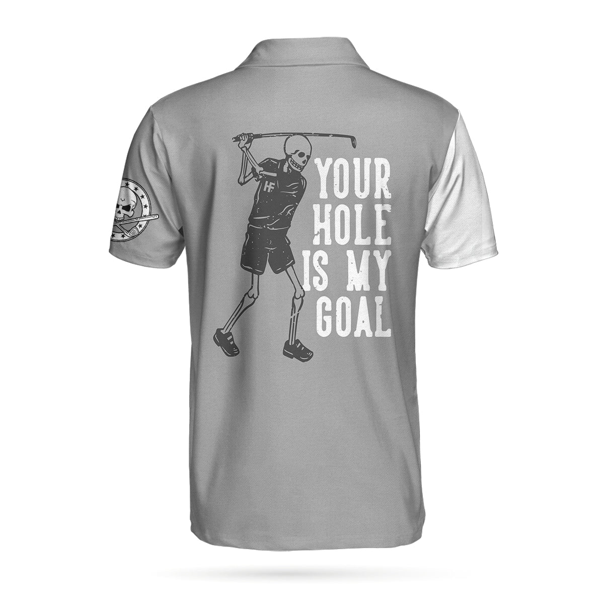 Skull Golfer Your Hole Is My Goal Custom Polo Shirt, Skull Polo Golf Shirts For Male Players With Sayings - Perfect Gift For Men, Golfers