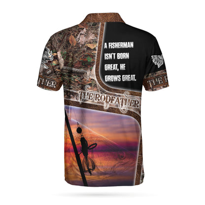 Fisherman Polo Shirt, A Great Fisherman Isn't Born Great Print Polo Shirt, The Rodfather Polo Shirt- Best Gift Fishing Shirt For Men