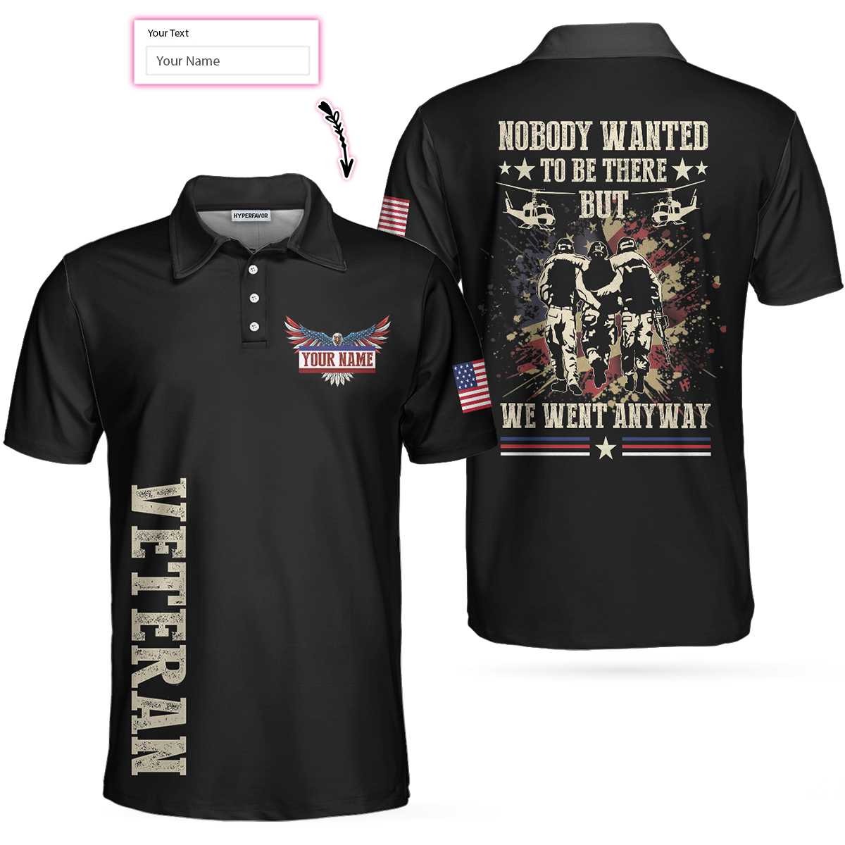 The US Veteran We Went Anyway Custom Polo Shirt, Personalized Gift Idea For Veterans, American Flag Polo Shirt - Perfect Gift For Men