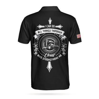 Trucker I Can Do All Things Short Sleeve Custom Polo Shirt, Christian American Flag Polo Shirt For Truckers - Perfect Gift For Men