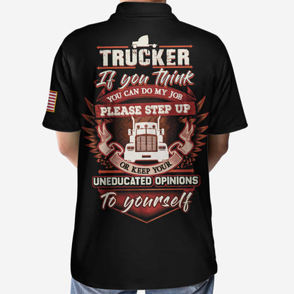 Trucker Proud Skull Short Sleeve Polo Shirt, If You Think You Can Do My Job Polo Shirt, Best Trucker Shirt - Perfect Gift For Men