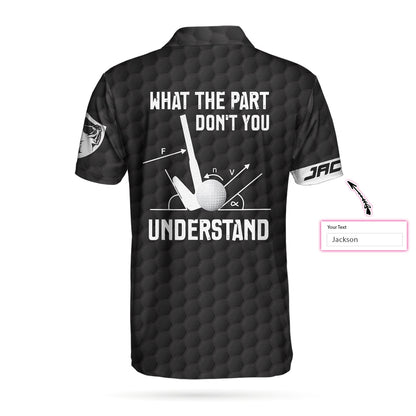 What The Part Don't You Understand Custom Polo Shirt, Personalized Black American Flag Golf Shirt For Men