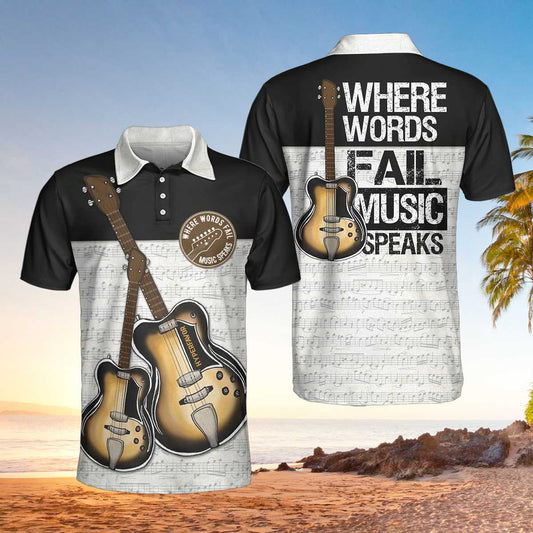 Where Words Fail Music Speaks Guitar Polo Shirt, Black And White Music Polo Shirt, Best Guitar Shirt - Perfect Gift For Men