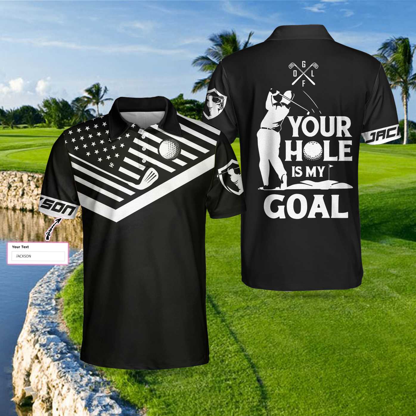 Your Hole Is My Goal New Version Custom Polo Shirt, Personalized Black American Flag Golf Shirt - Perfect Gift For Men