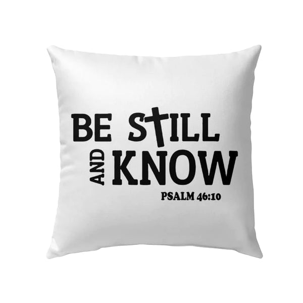 Jesus Pillow - Be still and know Psalm 46:10 Bible verse pillow - Cerigifts